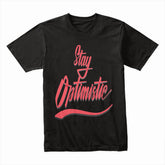 Stay Optimistic: Bold Positivity Tee