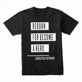 Reborn Hero: Absolutely Different Statement Tee