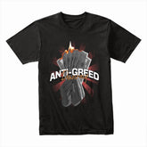 Burn the Greed: Anti-Greed Democracy Tee