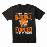 Hoops First: Born to Play Basketball Tee