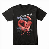 Actions Speak: Cut the Words Graphic Tee