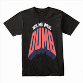 Reckless Youth “Young Wild Dumb” Tee