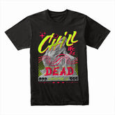 Neon Mortality Chill Tee