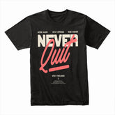 Relentless Drive – Never Quit Tee