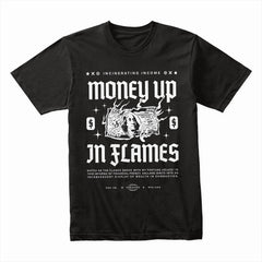 Money Up in Flames – Wealth Burn Edition Tee