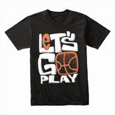 Let’s Go Play Hoops Tee