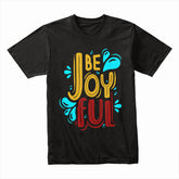 Be Joyful: Splash of Happiness Tee