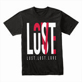 Lust Lost Love Anarchy Text Tee