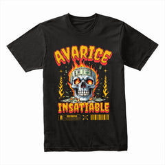 Burning Greed: Avarice Insatiable Tee