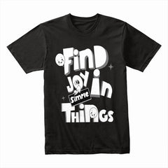 Find Joy Things Shirt