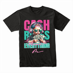 Cash Rules Shirt