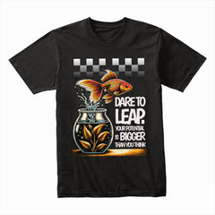 Dare To Leap Shirt