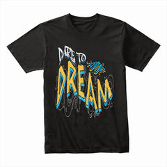 Dream Typography Shirt