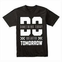 Better Tomorrow Shirt