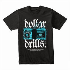 Dollar Drills Shirt