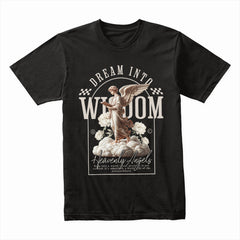 Dream Into Wisdom Heavenly Angel Shirt