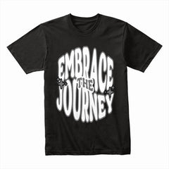 Embrace The Journey Shirt