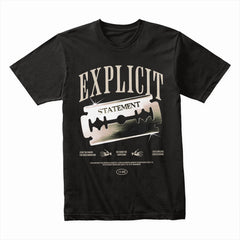 Explicit Statement Shirt