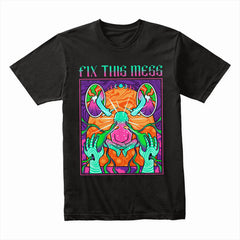 Fix This Mess Shirt