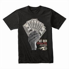 Get Rich Shirt