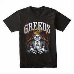 Greeds Shirt