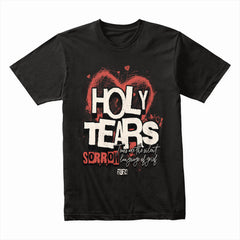 Holy Tears Shirt