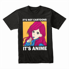 It’s Not Cartoons Shirt