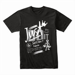 Just Make It Happen Shirt