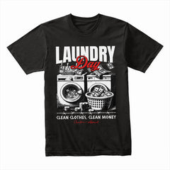 Laundry Day Shirt