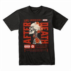 Life After Death Shirt