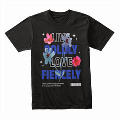 Live Boldly Shirt