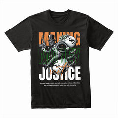 Making Money Not Justice Shirt