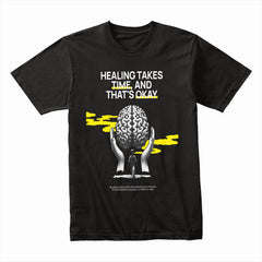 Healing Takes Time and That’s Okay Shirt