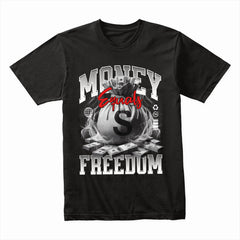 Money Equals Freedom Shirt