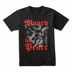 Money for Peace Shirt