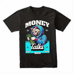 Money Talks Cat Streetwear Shirt
