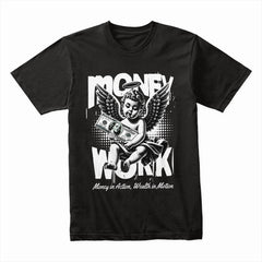 Money Work Streetwear Shirt