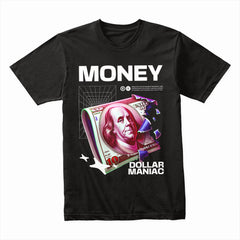 Dollar Maniac Shirt