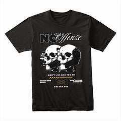No Offense Skull Shirt