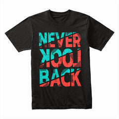 Never Look Back Shirt