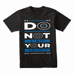 Do Not Limit Your Ability Shirt
