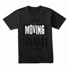 Keep Moving Forward Shirt