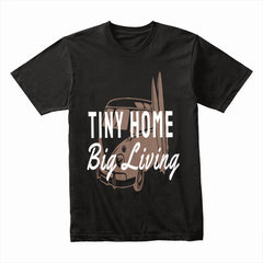 Tiny Home Shirt
