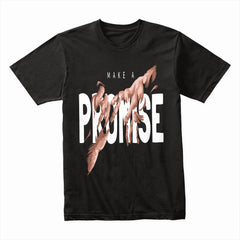 Make a Promise Shirt