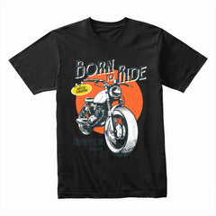 Born To Ride Shirt