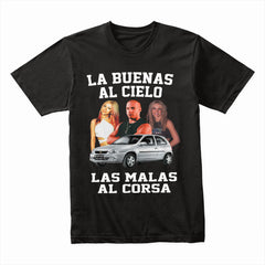 La Buenas Al Cielo Shirt