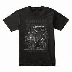 "Comfort Zone Is Dangerous" Panther Gym T-Shirt – Man on a Mission