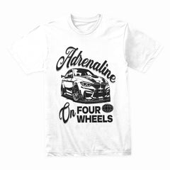 Adrenaline On Four Wheels T-Shirt – Pure Racing Passion Edition