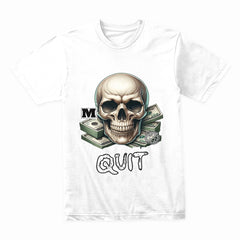 Don't Quit Shirt