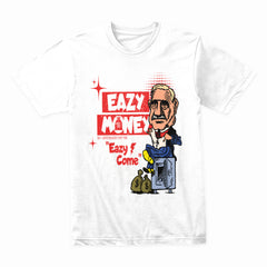 Eazy Money Shirt
